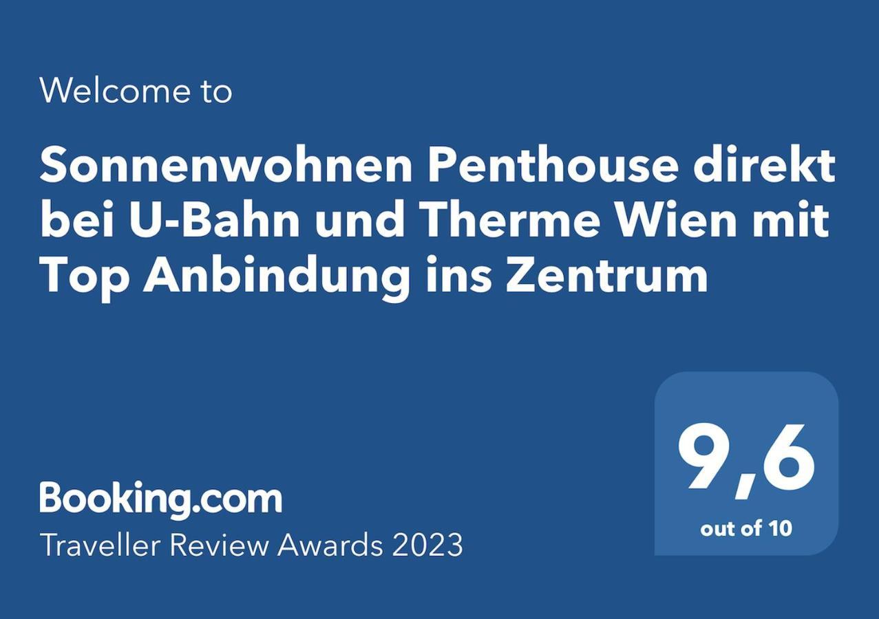 Sonnenwohnen Penthouse Direkt Bei U-Bahn Und Therme Wien Mit Top Anbindung Ins Zentrum エクステリア 写真